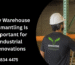 Why Warehouse Dismantling Is Important for Industrial Renovations