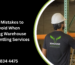 Top Mistakes to Avoid When Hiring Warehouse Dismantling Services
