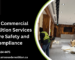 How Commercial Demolition Services Ensure Safety and Compliance